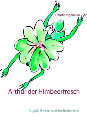 cover image of Arthur der Himbeerfrosch